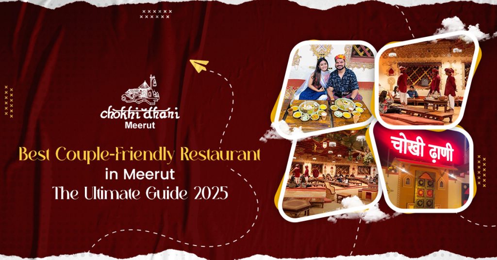 Couple Friendly Restaurant in Meerut